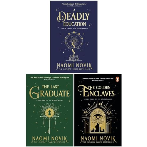 Scholomance Triology 3 Books Collection Set [A Deadly Education, The Last Graduate & The Golden Enclaves(Hardback)]